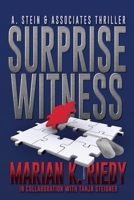 Surprise Witness: A. Stein & Associates Thriller 1684339669 Book Cover