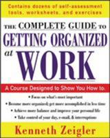 Getting Organized at Work: 24 Lessons for Setting Goals, Establishing Priorities, and Managing Your Time (Mighty Manager) 0071591389 Book Cover
