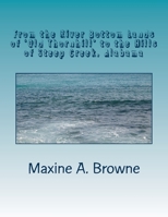 From the River Bottom Lands of 'Old Thornhill' to the Hills of Steep Creek, Alabama: "The Mystery and Challenge of Genealogy Research...Connecting to the Past" 1500960136 Book Cover