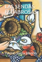 LAS SENDAS ESCABROSAS: Editorial Primigenios Poesía (Spanish Edition) 1084126508 Book Cover