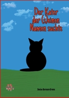 Der Kater der (s)einen Namen suchte 375431050X Book Cover