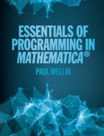 Essentials of Programming in Mathematica 110711666X Book Cover