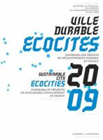 Ecocites: Sustainable City: Panorama of Sustainable Development Projects in France, 2009 2871432368 Book Cover
