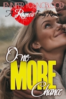 One More Chance (Romeo Family Romance #11) B092CBN81W Book Cover