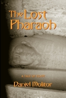 The Lost Pharaoh 1430304308 Book Cover