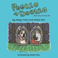 Pookie & Dookie Become Friends B0BRDFC1V8 Book Cover