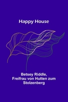 Happy House 9356230927 Book Cover