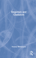 Emperors and Gladiators 041500005X Book Cover