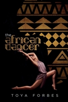 The African Dancer 0578976579 Book Cover