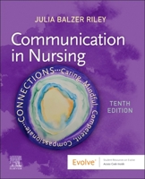 Communication in Nursing: Communicating Assertively and Responsibly in Nursing 0323008720 Book Cover
