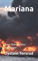 Mariana: Sivert Olafsen, Police Investigator B0DPMG56ZL Book Cover
