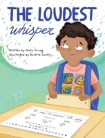 The Loudest Whisper 1779447426 Book Cover