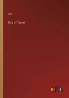 Bits of Travel 3368163388 Book Cover