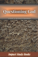 Questioning God B0BNR17HD5 Book Cover