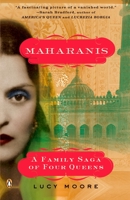 Maharanis: The Extraordinary Tale of Four Indian Queens and Their Journey from Purdah to Parliament 0143037048 Book Cover