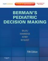 Berman's Pediatric Decision Making: Expert Consult - Online and Print 0323054056 Book Cover