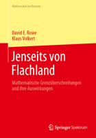 Jenseits Von Flachland: Mathematische Grenzüberschreitungen Und Ihre Auswirkungen 3662668602 Book Cover