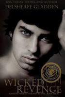 Wicked Revenge 1535482737 Book Cover