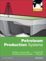 Petroleum Production Systems (Prentice Hall Petroleum Engineering Series) 013658683X Book Cover