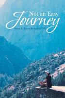 Not an Easy Journey 1641913347 Book Cover