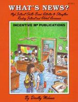 What's News: High Interest Skills Based Activities to Strengthen Reading Interest & Global Awareness (Kids' Stuff) 0865303371 Book Cover
