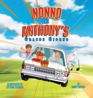 Nonno and Anthony's Grande Giorno B0BXM9D2MY Book Cover