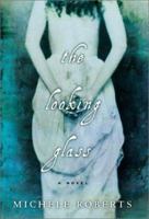 The Looking Glass 0312420838 Book Cover