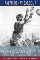 Right Guard Grant 1541340515 Book Cover