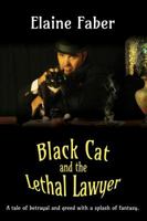 Black Cat and the Lethal Lawyer 194078106X Book Cover