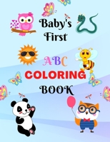 Baby's First ABC Coloring Book: Fun with Tracing Word & Coloring ABC Alphabets/Color to Animals- Uppercase & Lowercase Letters/ Best Coloring Book for B093KPZW9N Book Cover