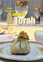 A Taste of Torah: Recipes, Divrei Torah and Stories to Enrich Every Shabbat 9652296678 Book Cover