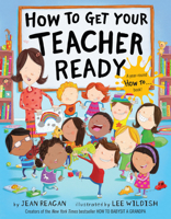 How to Get Your Teacher Ready 055353825X Book Cover