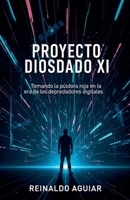 Proyecto Diosdado XI B0FKSWX3X6 Book Cover