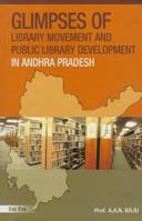 Glimpses of Library Movement and Public Library Development in Andhra Pradesh 8170006155 Book Cover