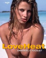 Love Heat 3037666218 Book Cover