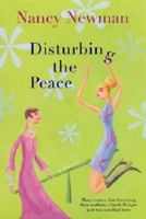 Disturbing the Peace: A Novel 0380798395 Book Cover