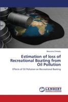Estimation of loss of Recreational Boating from Oil Pollution 6202666242 Book Cover