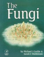 The Fungi 0127384464 Book Cover