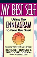 My Best Self: Using the Enneagram to Free the Soul 0062503324 Book Cover