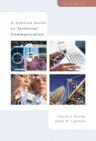 A Concise Guide to Technical Communication 0321391683 Book Cover