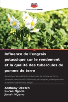 Influence de l'engrais potassique sur le rendement et la qualité des tubercules de pomme de terre (French Edition) 6208112559 Book Cover