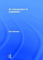 An Introduction to Capitalism 0415550920 Book Cover