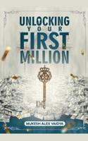 Unlocking Your First Million B0DRRTKP4X Book Cover