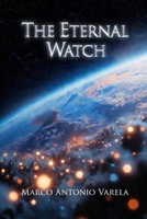 The Eternal Watch B0GWMYM5XH Book Cover