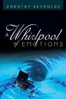 A Whirlpool of Emotions: The True Story of the Highs and Lows of Coping with Being Disabled 1493105043 Book Cover