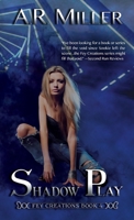 Shadow Play 0991493362 Book Cover
