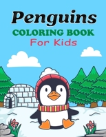 Penguins Coloring Book for Kids: Make the Perfect Coloring Book for Gift Who Loves Penguins | A Cute & Fun Drawing Activity Book for Boys, Girls & Toddlers with Ages 3-8 null Book Cover