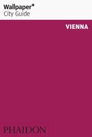 Wallpaper City Guide: Vienna (Wallpaper City Guide) 0714847348 Book Cover