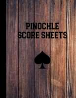 Pinochle Score Sheets: Keep Track Of Games Scoring Card Game Notebook 165448654X Book Cover