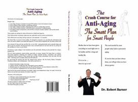 The Crash Course for Anti-Aging: The Smart Plan for Smart People B0F21D9KF3 Book Cover